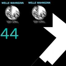 Welle Wahnsinn 44