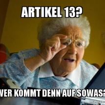 Wer kommt denn auf sowas? Artikel 13