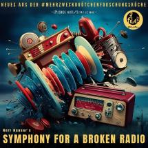 Symphonie für ein kaputtes Radio