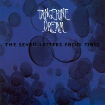 Tangerine Dream - The Seven Letters From Tibet Tangerine Dream - The Seven Letters From Tibet